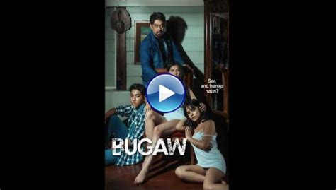 bugaw full movie watch online|Bugaw Stream and Watch Online .